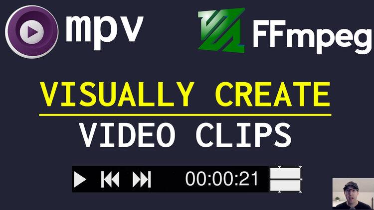 visually-create-video-clips-with-mpv-ffmpeg-and-a-lua-extension.jpg