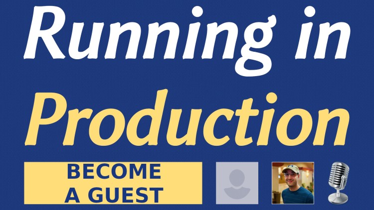 blog/cards/running-in-production-do-you-want-to-become-a-guest.jpg